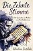 Die zehnte Stimme: Acht Geschichten um Mahlers unvollendetes Geheimnis (German Edition)
