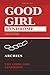The Good Girl Syndrome