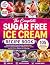 The Complete Sugar Free Ice...