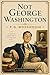 Not George Washington