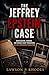 The Jeffrey Epstein Case: Investigation, Evidence, and Federal Court Proceedings in a Sex Trafficking Prosecution