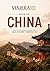 Viajar a China: Lo que debes saber antes de planear tu viaje a China (Spanish Edition)
