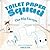 Toilet Paper Squad: The Big Escape | A Silly Picture Book for Kids Ages 4-8 with a Write-Your-Own-Story Activity