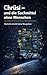 Chrüsi – und die Sachmittel ohne Menschen: „Statistik ersetzt keine Navigation“ (Die Chrüsi Roman-Reihe) (German Edition)