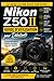 Guide d'utilisation du Nikon Z50 II pour débutants: Le guide ultime étape par étape pour maîtriser les réglages, capturer des images nettes et ... de qualité professionnelle. (French Edition)