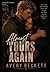 Almost Yours Again (Dead Reckoners Book 1)