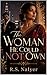 The Woman He Could Not Own: An Intense Indian Romantic Drama of Love, Obsession, Marriage, and Freedom