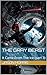The Gray Beast: It Came Fro...
