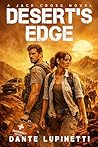Desert's Edge by Dante F. Lupinetti Desert's Edge by Dante F. Lupinetti