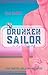 Drunken Sailor - nur mit pinkem Grapefruitsaft: MM Urlaubsromanze (German Edition)