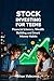 Stock Investing for Teens: Financial Literacy, Wealth Building and Smart Money Habits