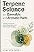 Terpene Science for Cannabis and Aromatic Plants: Volatile Compounds, Aroma Preservation, and Post-Harvest Handling
