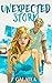 Unexpected Storm: A Forbidden Galatea College Romance