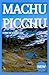 Machu Picchu Guide de voyage 2026 (French Edition)
