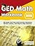 GED Math Workbook 2026: GED Math Test Prep with Practice Questions, Review Lessons, and Step-by-Step Solutions