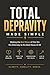 Total Depravity Made Simple...