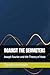 AGAINST THE GEOMETERS: Joseph Fourier and the Theory of Heat (The Curious Mind Library)