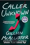 Caller Unknown by Gillian McAllister