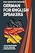 German Phrasebook with Dialogues – German for Everyday Life in Germany (German–English): Learn German for English Speakers with Transcription, ... for Work, Offices and Integration A1–B1