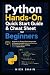Python Hands-On Quick Start Guide & Cheat Sheet for Beginners by Nick Shain