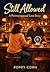 Still Allowed: A Perimenopausal Love Story (Still, #1)