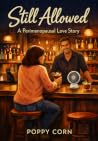 Still Allowed: A Perimenopausal Love Story (Still, #1)