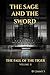 The Sage and the Sword: The Fall of the Tiger