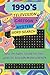 1990's Television Cartoon Mystery Word Search Puzzle Book: 1990's Television Cartoon Mystery Word Search Puzzle Book | Solve the puzzle. Follow the ... (The Pop Culture Mystery Puzzle Series)