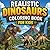 Realistic Dinosaurs Coloring Book for Kids: Fun & Educational Coloring with T-Rex, Triceratops, and More • Ages 4–10 (Real World Coloring Adventures)