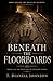 Beneath the Floorboards (The Williams Plantation Series)