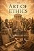 The Art Of Ethics