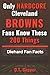 Only HARDCORE Cleveland Browns Fans Know These 200 Things: Deep-Cut Trivia, Hidden Stories, and Surprising Facts from Every Era of Browns History (200 Facts for HARDCORE Fans)
