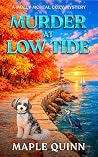 Murder at Low Tide by Maple Quinn