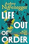 Life Out of Order