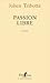 Passion libre (French Edition)