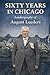 Sixty Years in Chicago: Autobiography of August Lueders