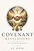 Covenant Revelations: The GOD Who Binds Himself (The Living God: Revelation Arc)