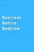 Business Before Bedtime: Designing Sales Systems for Complex B2B