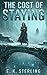 The Cost of Staying: A Sapphic Urban Fantasy Mystery Book 4 (The Undercity Chronicles)