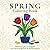 Spring Coloring Book: Bold & Easy Designs for Stress Relief & Relaxation