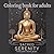 Coloring book for adults : Sacred Serenity: A Mindful Coloring Journey Through Meditation, Nature, and the After-life