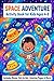 SPACE ADVENTURE: Activity Book for Kids Ages 4-8