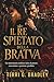 Il re spietato della Bratva: Un matrimonio mafioso fatto di potere, ossessione e passione proibita (Italian Edition)
