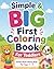 Simple & BIG First Coloring...