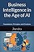 Business Intelligence in the Age of AI: Foundations, Principles, and Practices