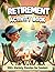 Retirement Activity Book for Seniors: The Perfect Retirement Gift for Women, Men & Seniors | 200+ Fun & Relaxing Puzzles, Word Games & Coloring Pages ... Crosswords, Mazes & Cryptograms | Large Print