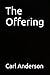 The Offering
