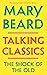 Talking Classics: The Shock of the Old