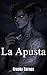 La Apuesta (Spanish Edition)