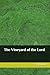 The Vineyard of the Lord